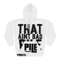 That Ain’t Bad Vibe Hoodie — Bold Distressed Text Pullover